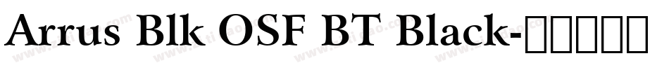 Arrus Blk OSF BT Black字体转换